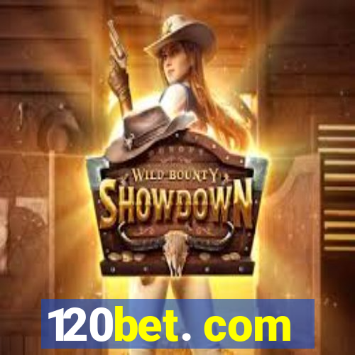 120bet. com